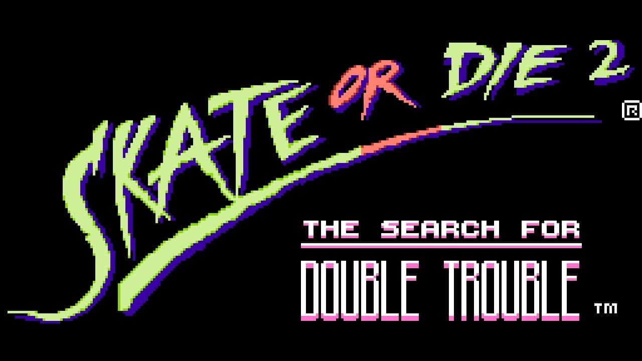 Skate or Die 2: The Search for Double Trouble player count stats