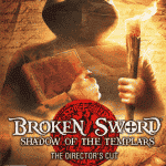 Broken Sword: The Shadow of the Templars – Director's Cut