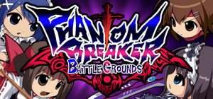 Phantom Breaker Battle Grounds player count statistics facts