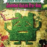Aqua Teen Hunger Force Zombie Ninja Pro-Am