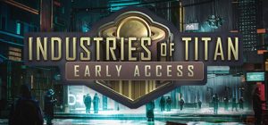 Industries Of Titan player count Stats and Facts