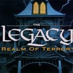 Legacy: Realm of Terror