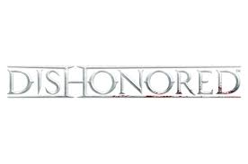 list of Dishonored video games