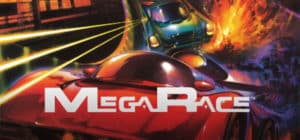 list of MegaRace video games